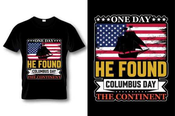 Stand Out This Holiday: The Columbus Day Graphic T-Shirt Design